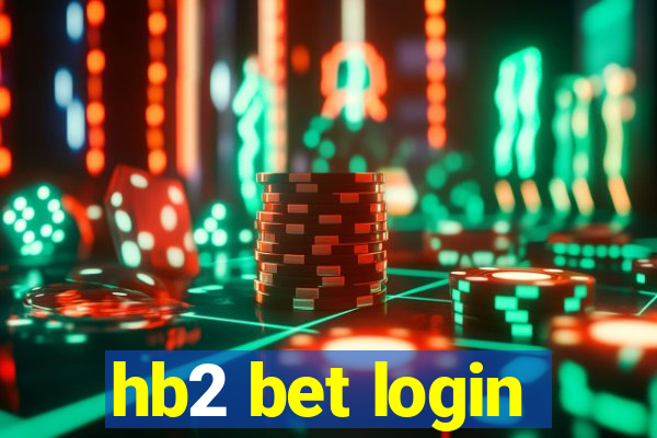 hb2 bet login